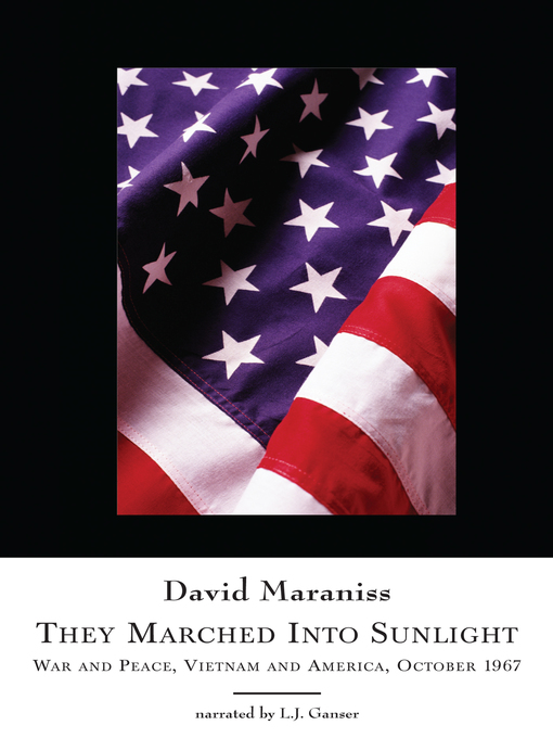 Title details for They Marched Into Sunlight by David Maraniss - Available